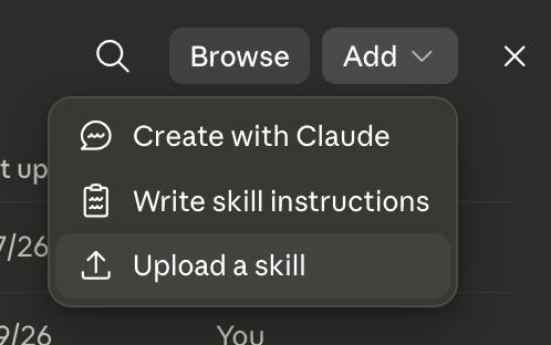The Add dropdown open, showing Upload a skill